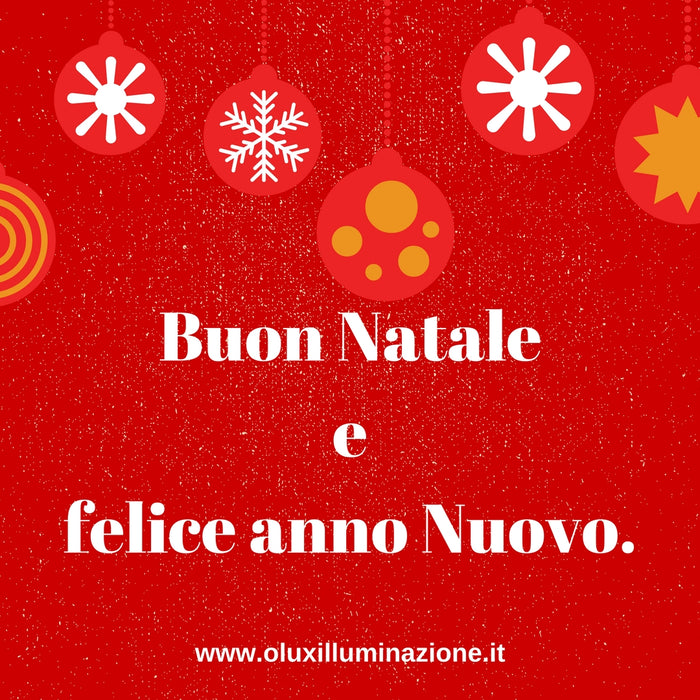 Buon Natale e Felice Anno Nuovo da Olux Illuminazione